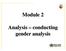 Module 2. Analysis conducting gender analysis