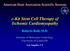 c-kit Stem Cell Therapy of Ischemic Cardiomyopathy