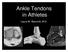 Ankle Tendons in Athletes. Laura W. Bancroft, M.D.