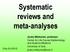 Systematic reviews and meta-analyses