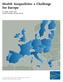 Health Inequalities: a Challenge for Europe Ken Judge, Stephen Platt, Caroline Costongs and Kasia Jurczak