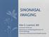 SINONASAL IMAGING. Kim O. Learned, MD. Assistant Professor Department of Radiology/Division of Neuroradiology University of Pennsylvania Health System