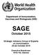 Department of Immunization, Vaccines and Biologicals (IVB) SAGE. October Strategic Advisory Group of Experts on Immunization October 2015
