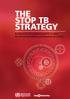 The Stop TB. Building on and enhancing DOTS to meet the TB-related Millennium Development Goals