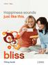 bliss 1 Sonic Bliss Happiness sounds just like this Happiness sounds just like this. bliss Fitting Guide