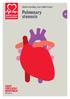 Understanding your child s heart. Pulmonary stenosis
