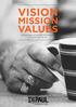 VISION MISSION. VALUES Acknowledging diversity and equality of opportunity for all.