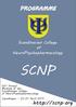 PROGRAMME. Scandinavian College. of NeuroPsychopharmacology SCNP. 56 th Annual Meeting of the. Scandinavian College.