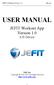 JEFIT ios Manual Version 1.0 USER MANUAL. JEFIT Workout App Version 1.0 ios Device
