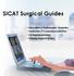 SICAT Surgical Guides. Fabrication of Radiographic Templates Conebeam/CT scanning parameters 3-D Implant planning Ordering Surgical Guides