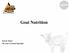 Goat Nutrition. Earl H. Ward NE Area Livestock Specialist