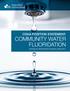 CDHA POSITION STATEMENT: COMMUNITY WATER FLUORIDATION