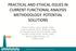 PRACTICAL AND ETHICAL ISSUES IN CURRENT FUNCTIONAL ANALYSIS METHODOLOGY: POTENTIAL SOLUTIONS