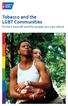 Tobacco and the LGBT Communities. Protect yourself and the people you care about.