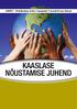 ASSIST Mobilization of the Community Towards Secure School KAASLASE NÕUSTAMISE JUHEND