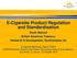 E-Cigarette Product Regulation and Standardisation