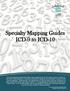 Specialty Mapping Guides ICD-9 to ICD-10