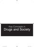 Key Concepts in. Drugs and Society