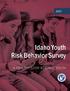 Idaho Youth Risk Behavior Survey A HEALTHY LOOK AT IDAHO YOUTH
