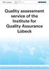 Quality assessment service of the Institute for Quality Assurance Lübeck