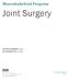 Joint Surgery. Joint Surgery Guidelines Musculoskeletal Program EFFECTIVE NOVEMBER 1, 2017 LAST REVIEWED JULY 17, 2017