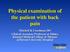 Physical examination of the patient with back pain