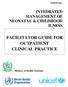 FACILITATOR GUIDE FOR OUTPATIENT CLINICAL PRACTICE
