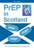 PrEP in Scotland. PrEP. in Scotland. PrEP. PrEP. PrEP. PrEP is a combination pill that prevents HIV.