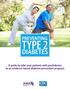 PREVENTING TYPE 2 DIABETES. A guide to refer your patients with prediabetes to an evidence-based diabetes prevention program