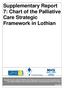 Supplementary Report 7: Chart of the Palliative Care Strategic Framework in Lothian
