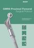 GMRS Proximal Femoral Surgical Protocol. Global Modular Replacement System Proximal Femoral Resection for Large Segmental Replacements