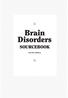 Brain Disorders SOURCEBOOK. Fourth Edition