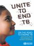 ON THE ROAD TO ENDING TB HIGHLIGHTS FROM THE 30 HIGHEST TB BURDEN COUNTRIES