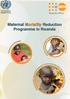 Rwanda Office. Maternal Mortality Reduction Programme in Rwanda