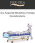 ICU-Acquired Weakness Therapy Considerations