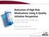 Reduction of High Risk Medications Using A Quality Initiative Perspective