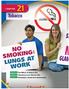 Tobacco. The Effects of Tobacco Use. Choosing to Live Tobacco Free. Promoting a Smoke-Free Environment. Lesson 1. Lesson 2.