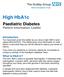 High HbA1c. Paediatric Diabetes Patient Information Leaflet