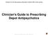 Clinician's Guide to Prescribing Depot Antipsychotics