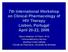 7th International Workshop on Clinical Pharmacology of HIV Therapy Lisbon,, Portugal April 20-22, 22, 2006