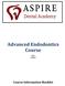Advanced Endodontics Course