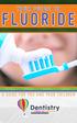 YOUR GUIDE TO FLUORIDE A GUIDE FOR YOU AND YOUR CHILDREN