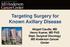 Targeting Surgery for Known Axillary Disease. Abigail Caudle, MD Henry Kuerer, MD PhD Dept. Surgical Oncology MD Anderson Cancer Center