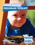 KIDS FOR WISH KIDS PROGRAM TOOLKIT. Jace, 3 leukemia. I wish to have an outdoor playset