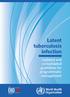 Latent tuberculosis infection. Updated and consolidated guidelines for programmatic management