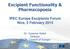 Excipient Functionality & Pharmacopoeia IPEC Europe Excipients Forum Nice, 5 February 2015