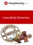 Introduction Lewy body dementia (LBD) is a complex, challenging, and surprisingly