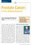 Prostate Cancer: Is There Standard Treatment? Who has prostate cancer? In this article:
