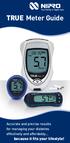 TRUE Meter Guide. Accurate and precise results for managing your diabetes effectively and affordably. because it fits your lifestyle!
