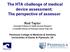 The HTA challenge of medical device assessment: The perspective of assessor